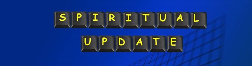 Spiritual update