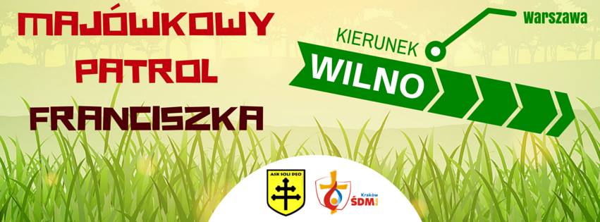 Patrol Franciszka do Wilna