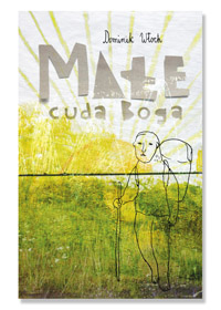 Małe cuda Boga – nagranie