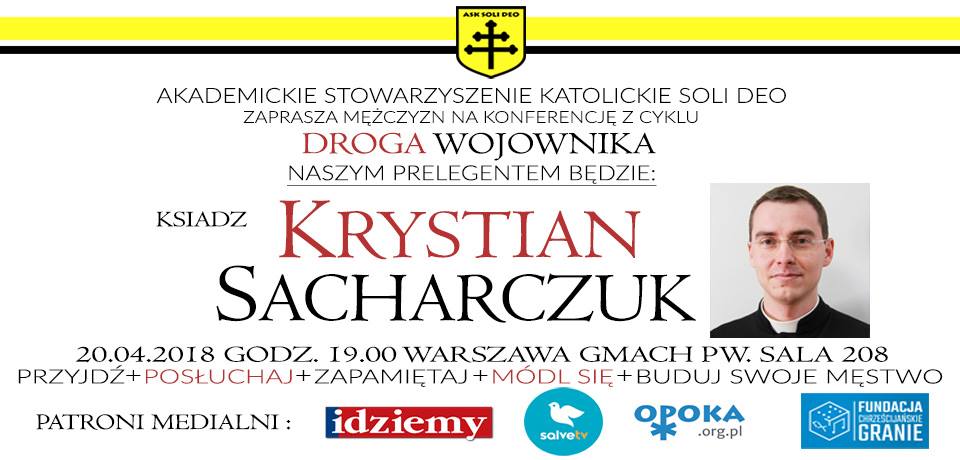 Ks.Krystian Sacharczuk – O życiowym powołaniu, co robić, kim być