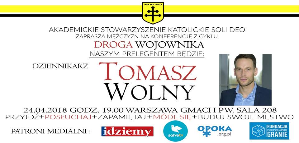 Tomasz Wolny – O rodzinie, Bogu oraz byciu mężczyzną