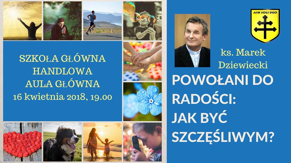 Powołani do radości: jak być szczęśliwym? – ks. Marek Dziewiecki
