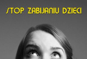 Stop zabijaniu dzieci